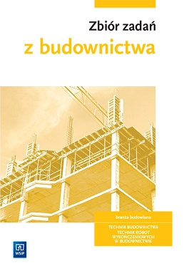 Zbiór zadań z budownictwa - WSiP