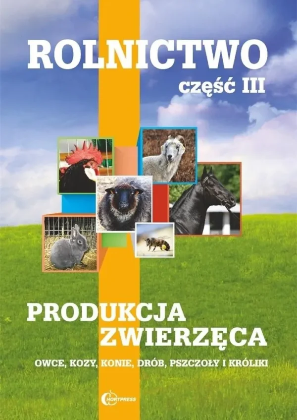 Rolnictwo. Tom 3