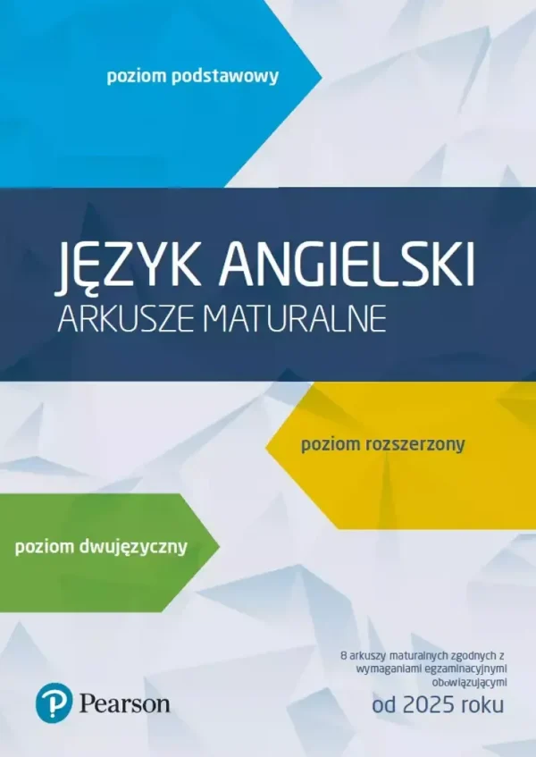Język angielski. Arkusze maturalne. PPiR dwujęzyczny. Edycja 2025