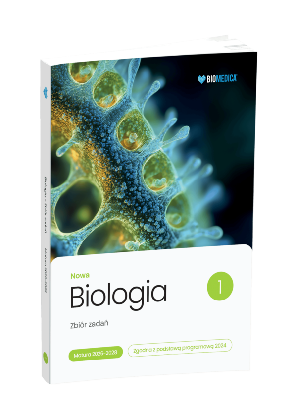 Nowa Biologia 1. Zbiór zadań. Matura 2026-2028. Tom 1.Biomedica