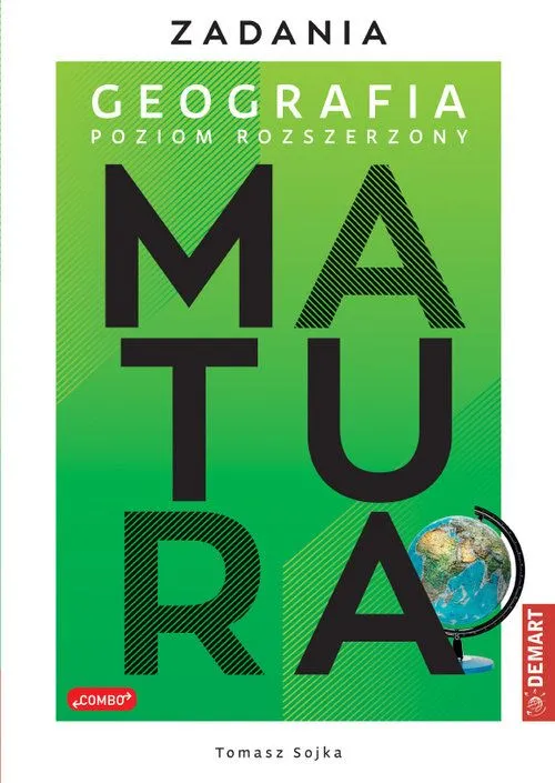 Zadania z geografii dla maturzystów. Poziom rozszerzony