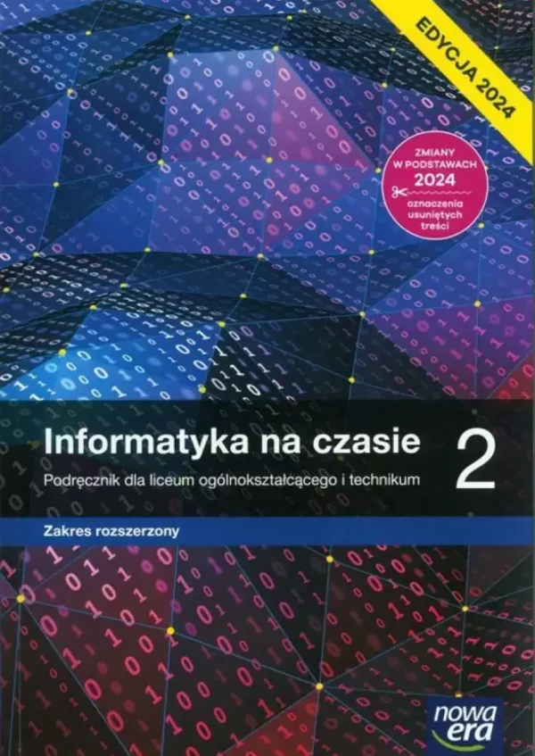 Informatyka na czasie 2. Podręcznik. Liceum i technikum. Zakres rozszerzony Edycja 2024